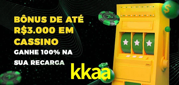 kkaa melhor bônus de depósito